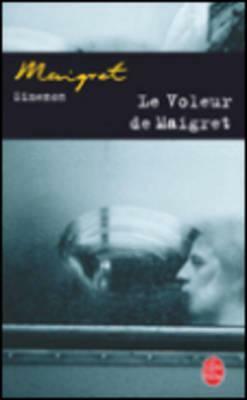 Le Voleur de Maigret by Georges Simenon