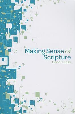 Making Sense of Scripture Participant Book by David J. Lose, David J. Lose