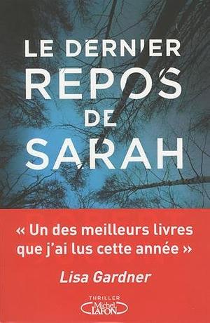 Le Dernier repos de Sarah by Robert Dugoni