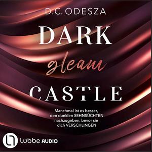 Dark gleam Castle by D.C. Odesza