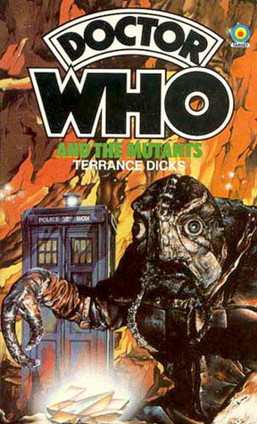 Doctor Who and the Mutants by Terrance Dicks