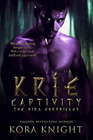 Kríe Captivity by Kora Knight
