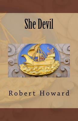 She Devil by Robert E. Howard