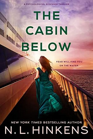 The Cabin Below: A psychological suspense thriller by N.L. Hinkens