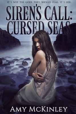Siren's Call: Cursed Seas by Amy McKinley
