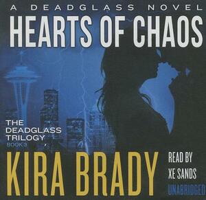 Hearts of Chaos by Kira Brady