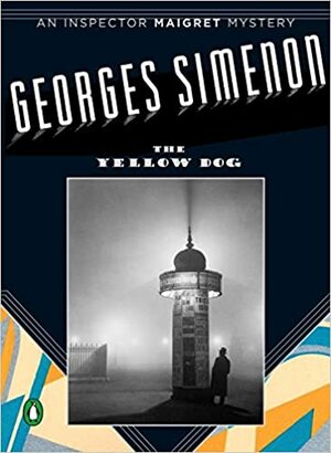 The Yellow Dog by Georges Simenon