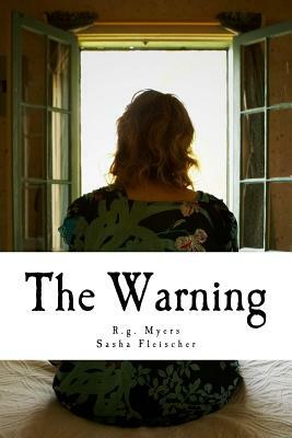 The Warning: After Jewish Sasha by Sasha Fleischer, R. G. Myers