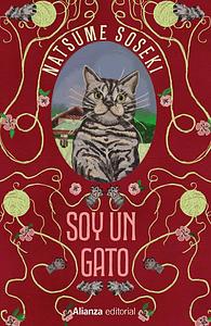 Soy un gato by Natsume Sōseki