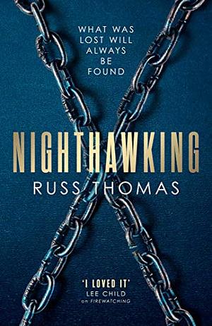 Nighthawking by Russ Thomas