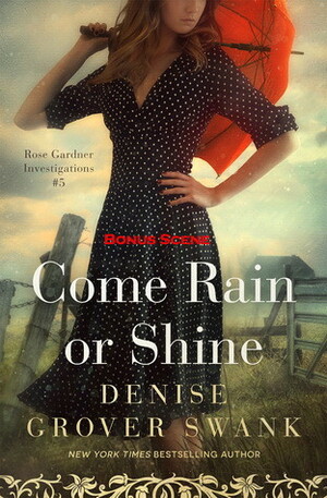 Come Rain or Shine Bonus Scene by Denise Grover Swank