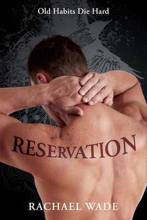 Reservation by Rachael Wade
