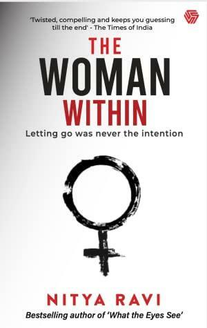 The Woman Within by Nitya Ravi