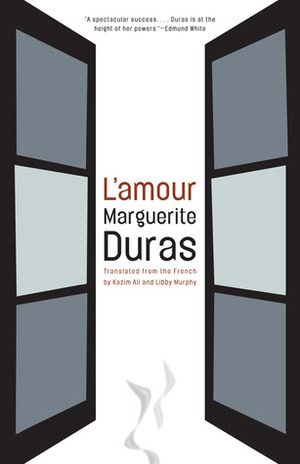 L'Amour by Marguerite Duras