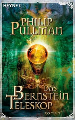 Das Bernstein-Teleskop by Philip Pullman