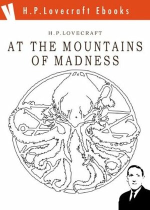 At the Mountains of Madness by Massimo Cimarelli, H.P. Lovecraft