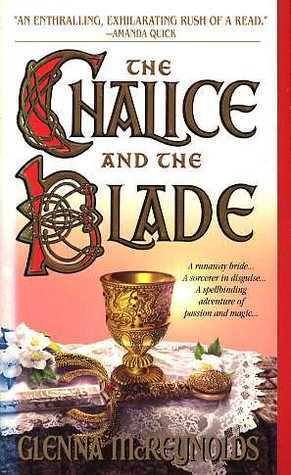 The Chalice and the Blade by Tara Janzen, Glenna McReynolds