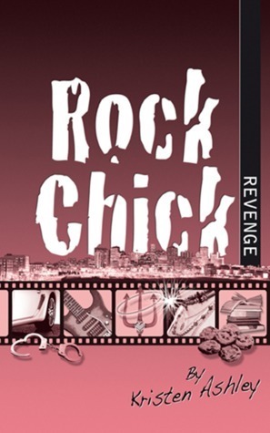 Rock Chick Revenge by Kristen Ashley