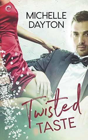 Twisted Taste by Michelle Dayton