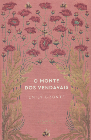 O Monte dos Vendavais by Emily Brontë