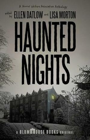 Haunted Nights by Ellen Datlow, Lisa Morton