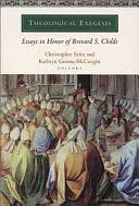 Theological Exegesis: Essays in Honor of Brevard S. Childs by Christopher R. Seitz, Kathryn Greene-McCreight