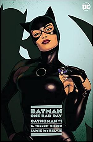 Batman: One Bad Day - Catwoman by G. Willow Wilson