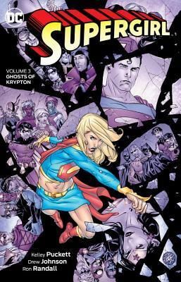 Supergirl Vol. 3: Ghosts of Krypton by Kelley Puckett, Drew Edward Johnson