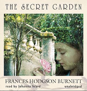 The Secret Garden by Frances Hodgson Burnett