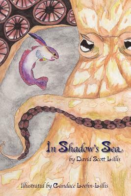 In Shadow's Sea by David Scott Lillis