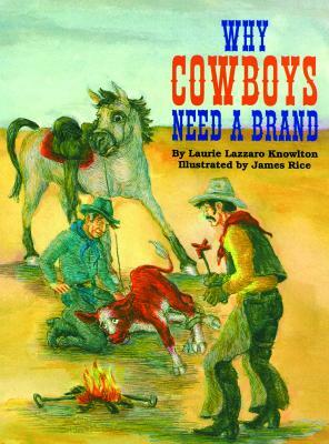 Why Cowboys Need a Brand by Laurie Knowlton