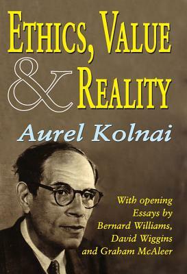 Ethics, Value, & Reality by Aurel Kolnai