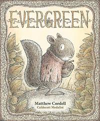 Evergreen by Matthew Cordell