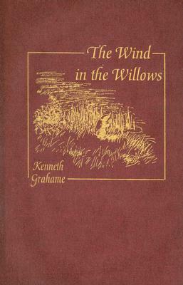 The Wind in the Willows by Kenneth Grahame