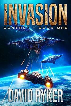 Invasion (Contact #1) by Tom Edwards, David Ryker