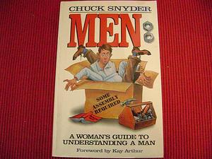 Men: Some Assembly Required by Chuck Snyder