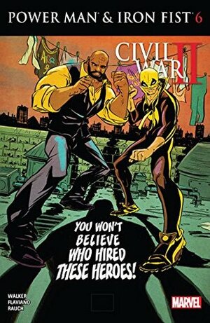 Power Man and Iron Fist #6 by Sanford Greene, David F. Walker, Flaviano Armentaro