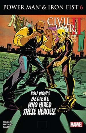 Power Man and Iron Fist #6 by Flaviano Armentaro, Sanford Greene, David F. Walker