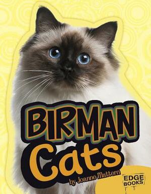 Birman Cats by Joanne Mattern