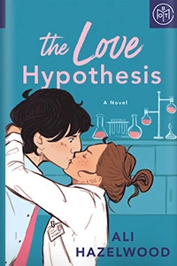 The Love Hypothesis by Ali Hazelwood