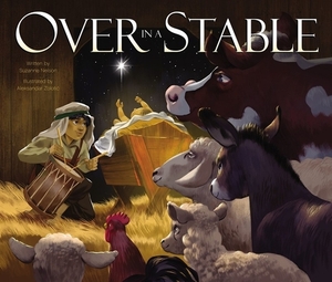 Over in a Stable by Suzanne Nelson