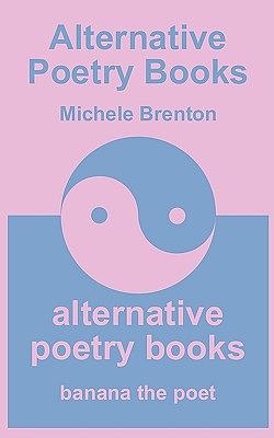 Alternative Poetry Books - Pink Edition by Michele Brenton