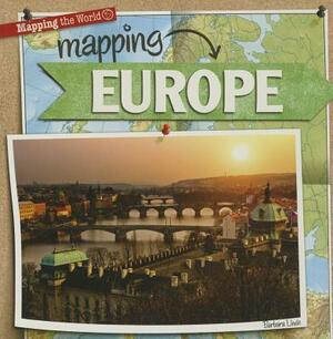 Mapping Europe by Barbara M. Linde