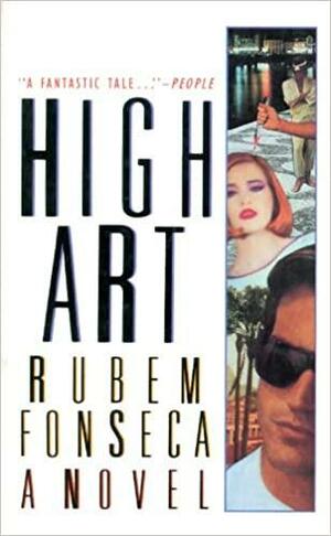 High Art by Rubem Fonseca