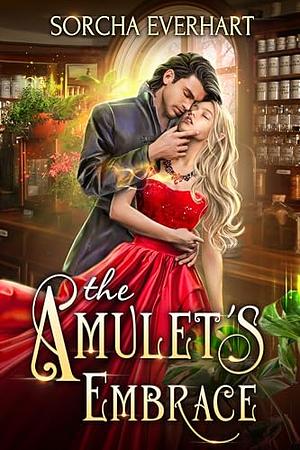 The Amulet's Embrace by Sorcha Everhart