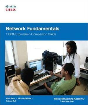 Network Fundamentals, CCNA Exploration Companion Guide by Mark Dye, Rick McDonald, Antoon Rufi