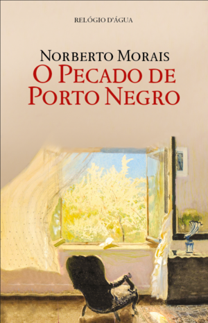 O Pecado de Porto Negro by Norberto Morais