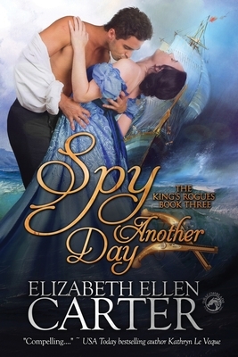 Spy Another Day by Elizabeth Ellen Carter