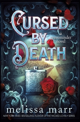 Cursed by Death by Melissa Marr