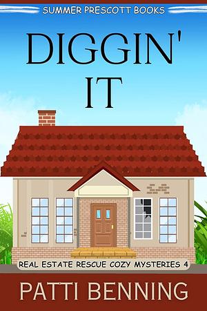 Diggin' It by Patti Benning